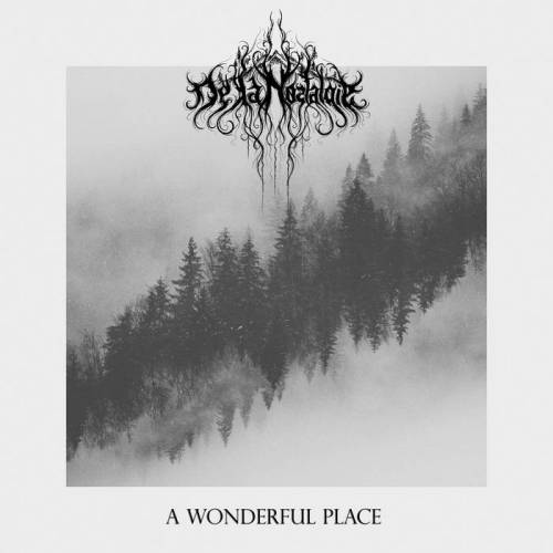 De La Nostalgie : A Wonderful Place (Demo)